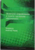 Wybrane zagadnienia z teorii i praktyki obronności