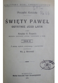 Święty Paweł Ostatnie jego lata Tom 2 1912 r