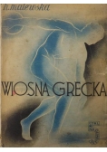 Wiosna grecka, 1938 r.
