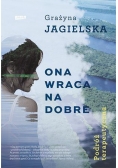 Ona wraca na dobre. Podróż terapeutyczna