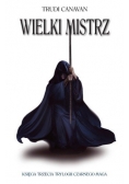 Wielki mistrz Księga trzecia trylogii Czarnego Maga