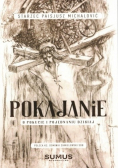 Pokajanie O pokucie i pojednaniu dzisiaj