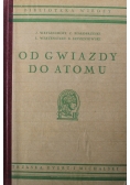 Od gwiazdy do Atomu 1938 r.