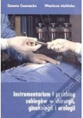 Instrumentarium i przebieg zabiegów w chirurgii ginekologii i urologii