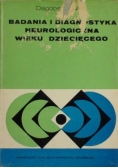 Badania i diagnostyka neurologiczna wieku dziecięcego