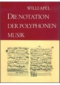 Die Notation der polyphonen Musik