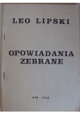 Opowiadania zebrane Lipski