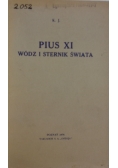 Pius XI wódz i sternik świata, 1938 r.