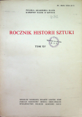 Rocznik Historii Sztuki tom XV