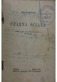 Czarna ściana, 1918 r.