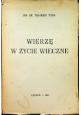 Wierzę w życie wieczne 1937 r