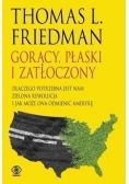 Gorący, płaski i zatłoczony