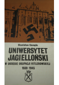 Uniwersytet Jagielloński w okresie okupacji hitlerowskiej 1939-1945