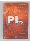 PL+50. Historie przeszłości