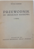 Przewodnik po okolicach Krakowa z mapą,1947r.