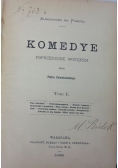 Komedye poprzedzone wstępem przez  Piotra Chmielowskiego, tom 1, 1898r.