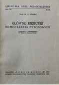 Główne kierunki nowoczesnej psychologii Nr 55 1937 r