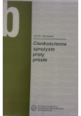 Cienkościenne sprężyste pręty proste