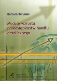 Modele wzrostu przedsiębiorstw handlu detalicznego