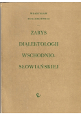 Zarys dialektologii wschodnio słowiańskiej