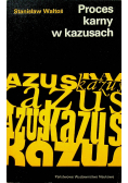 Proces karny w kazusach