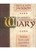 Opowieści o bohaterach wiary