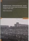 Nadzorować, interweniować, karać