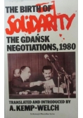 The birth of solidarity. The Gdańsk negotiations, 1980