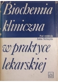 Biochemia kliniczna w praktyce lekarskiej