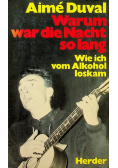 Warum war die Nacht so lang