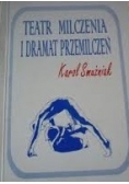 teatr milczenia i dramat przemilczeń
