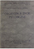 Organizm a życie psychiczne, 1934 r.