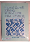 Hannah Arendt: Źródła pluralizmu politycznego