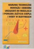 Warunki teczniczne montażu i odbioru urządzeń do regulacji i pomiaru zużycia ciepła i wody w budynkach