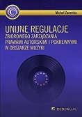 Unijne regulacje zbiorowego zarządzania prawami