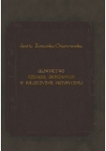 Słownictwo rzemiosł skórzanych w polszczyźnie historycznej