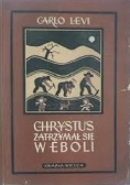 Chrystus zatrzymał się w Eboli, 1949r