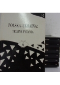 Polska-Ukraina: trudne pytania, t. 1-8