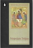 Śpiewnik liturgiczny. Niepojęta Trójco