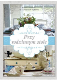 Przy rodzinnym stole
