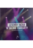 Legendy rocka w dolinie Charlotty