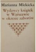 Mlekicka Marianna - Wydawcy książek w Warszawie w okresie zaborów