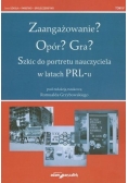 Zaangażowanie Opór Gra Szkic do portretu nauczyciela w latach PRLu