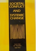 Societal Conflict and Systemic Change