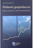 Wolność gospodarcza Pomiar percepcja zmiany instytucjonalne