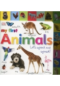 My First Animals Lets Squeak and Squawk