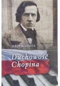 Klechta Jerzy - Duchowość Chopina