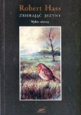 Zbierając jeżyny. Wybór wierszy
