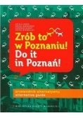 Zrób to w Poznaniu! Do it in Poznań!