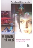 W niewoli reklamy ?